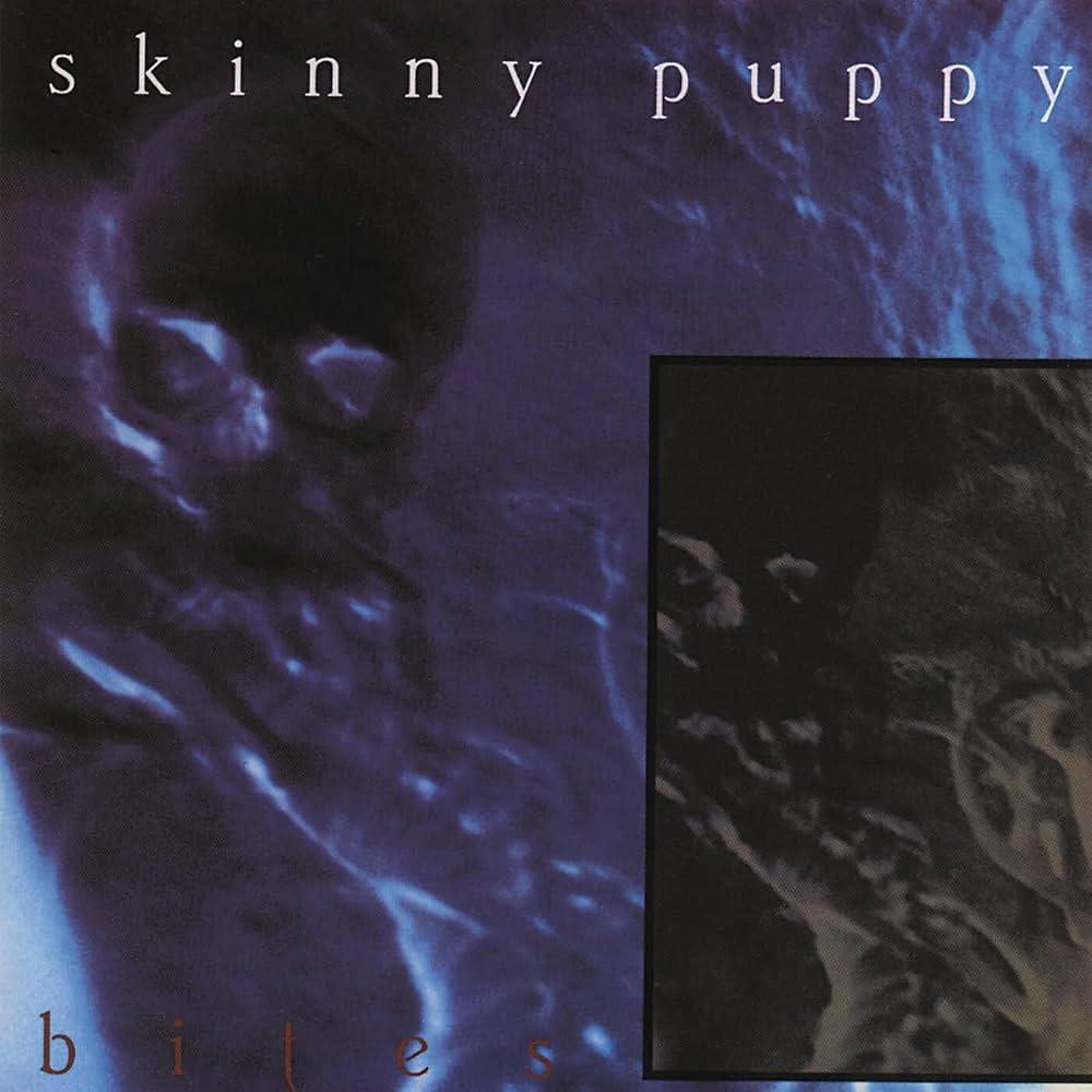Skinny Puppy / Bites
