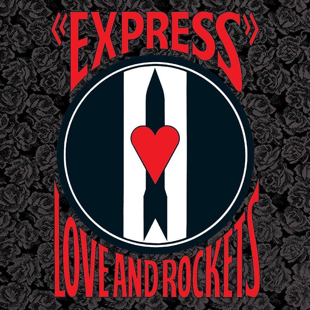 Love and Rockets / Express