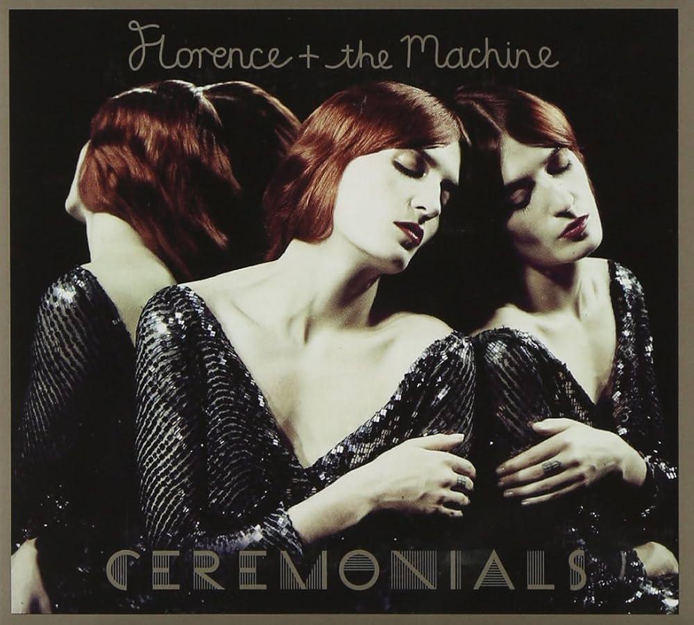 Florence & The Machine / Ceremonials