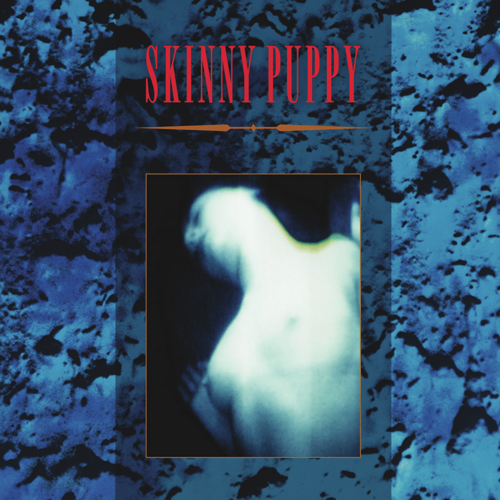 Skinny Puppy / Mind: The Perpetual Intercourse