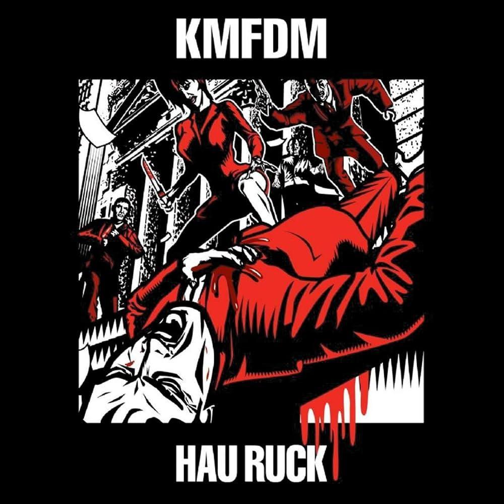 KMFDM / Hau Ruck (2025)
