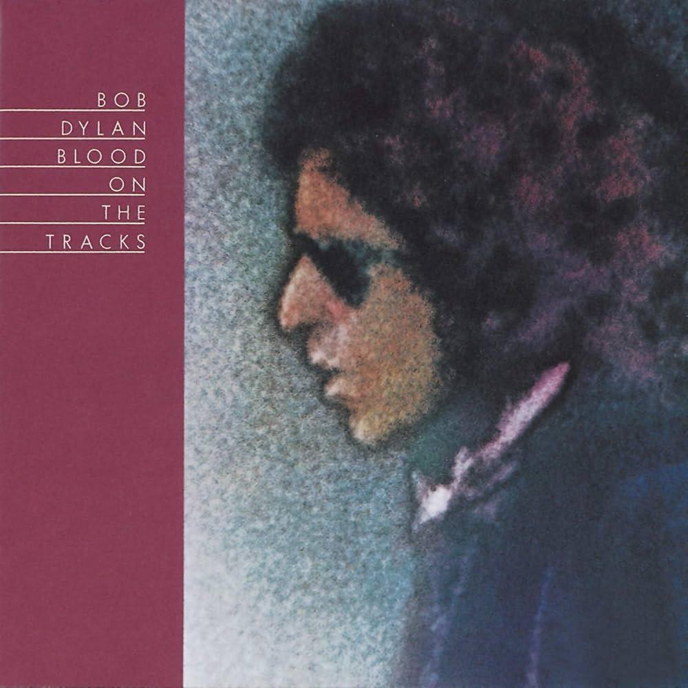 Bob Dylan / Blood On The Tracks