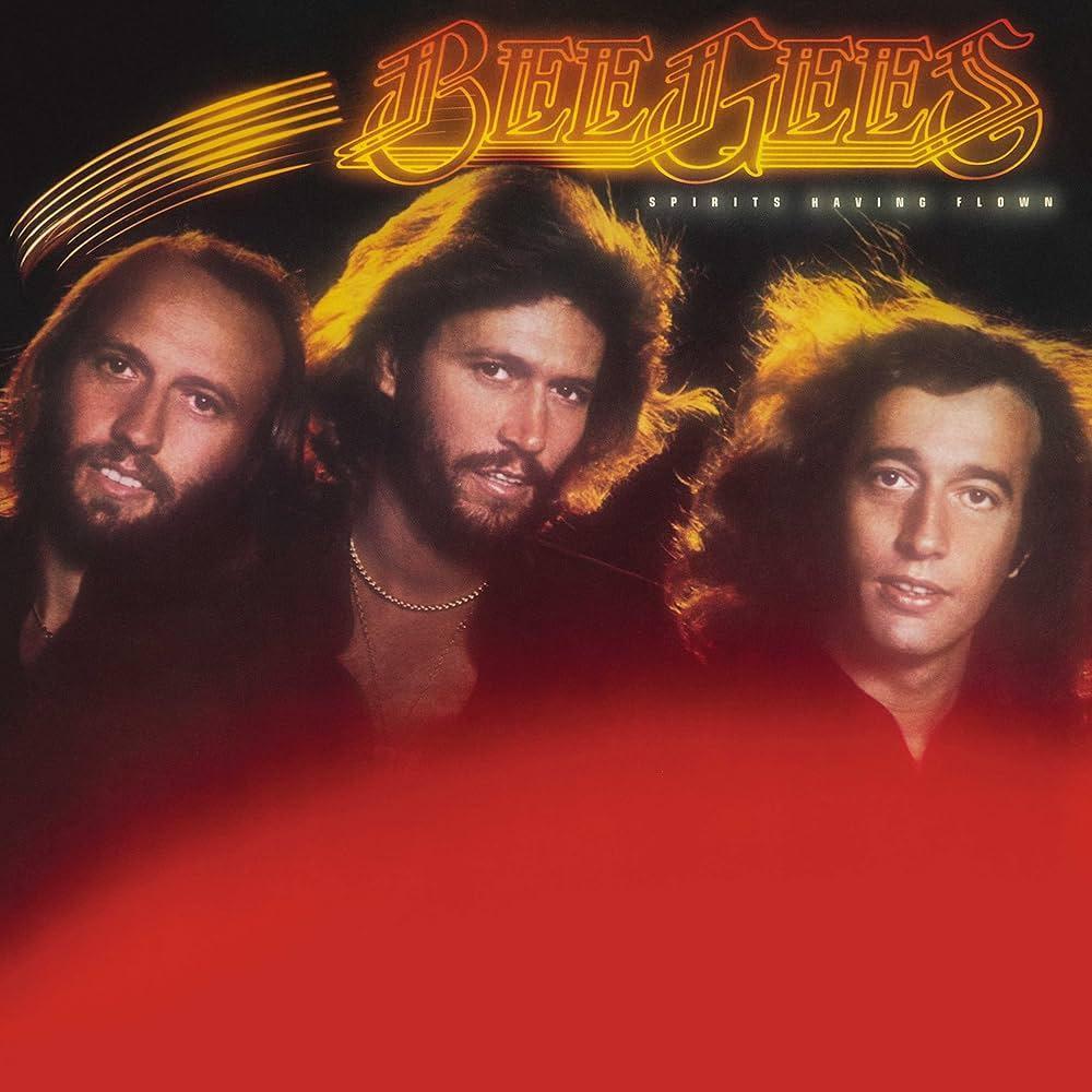 Bee Gees / Spirits Having Flown