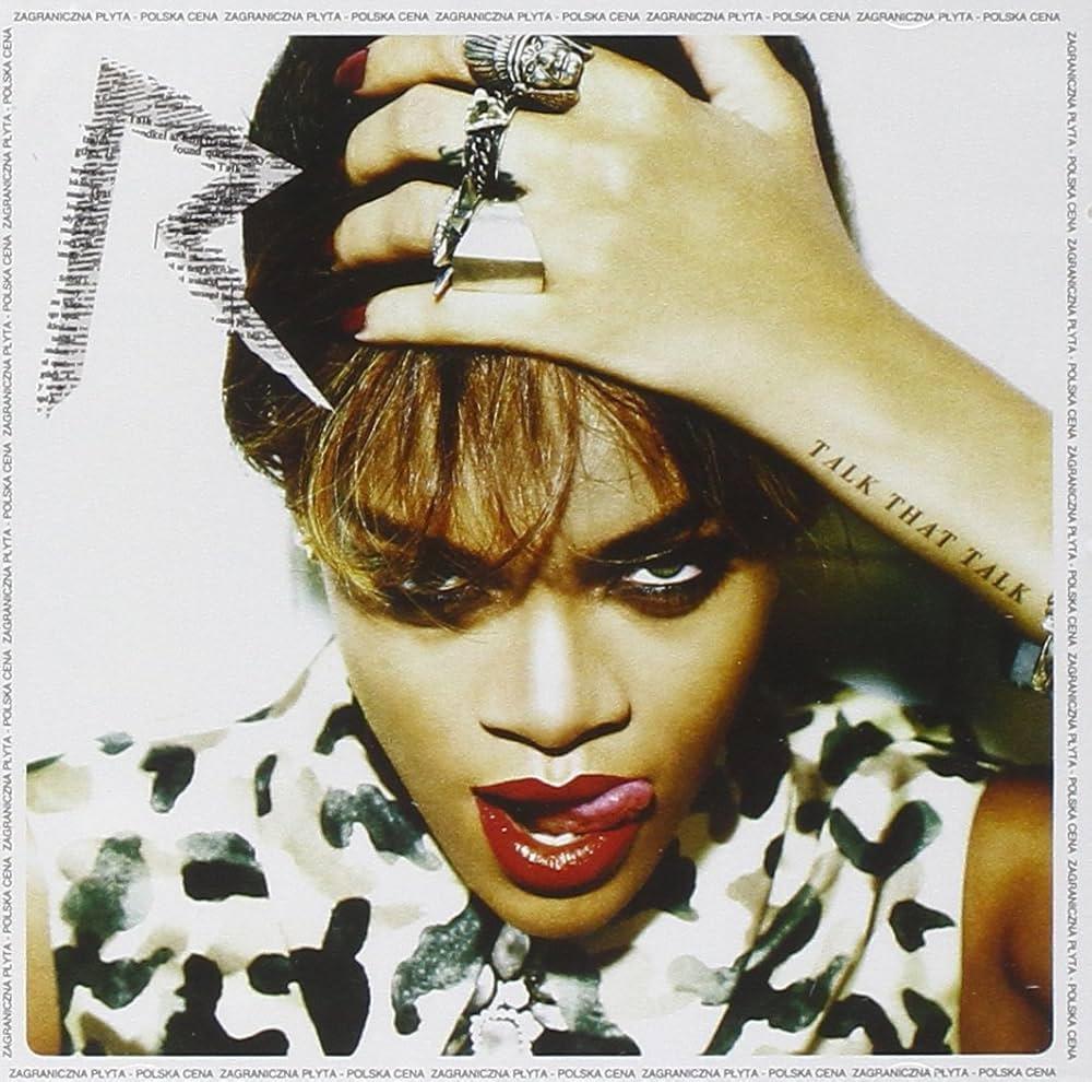 Rihanna / Talk That Talk