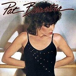 Pat Benatar / Crimes of Passion