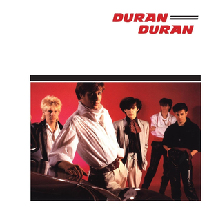 Duran Duran / Duran Duran (2010 Remaster)