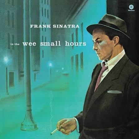 Frank Sinatra / In The Wee Small Hours