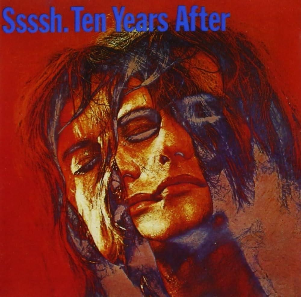 Ten Years After / Ssssh.