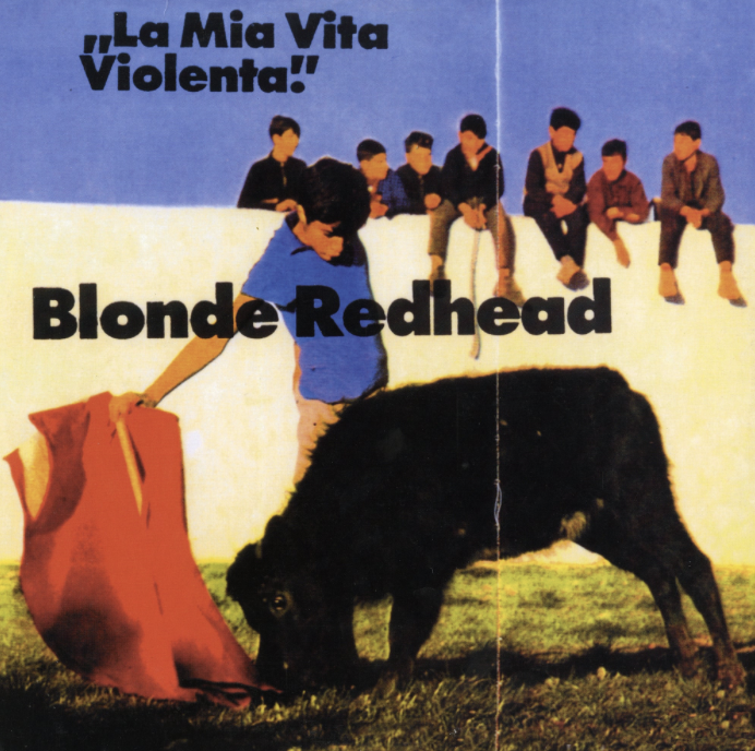BLONDE REDHEAD - LA MIA VA VIOLENTA (JEWEL RED CASE VINYL)