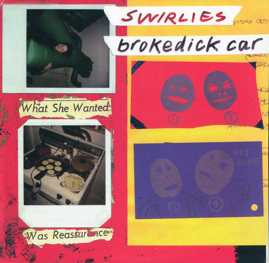 Swirlies / Brokedick Car