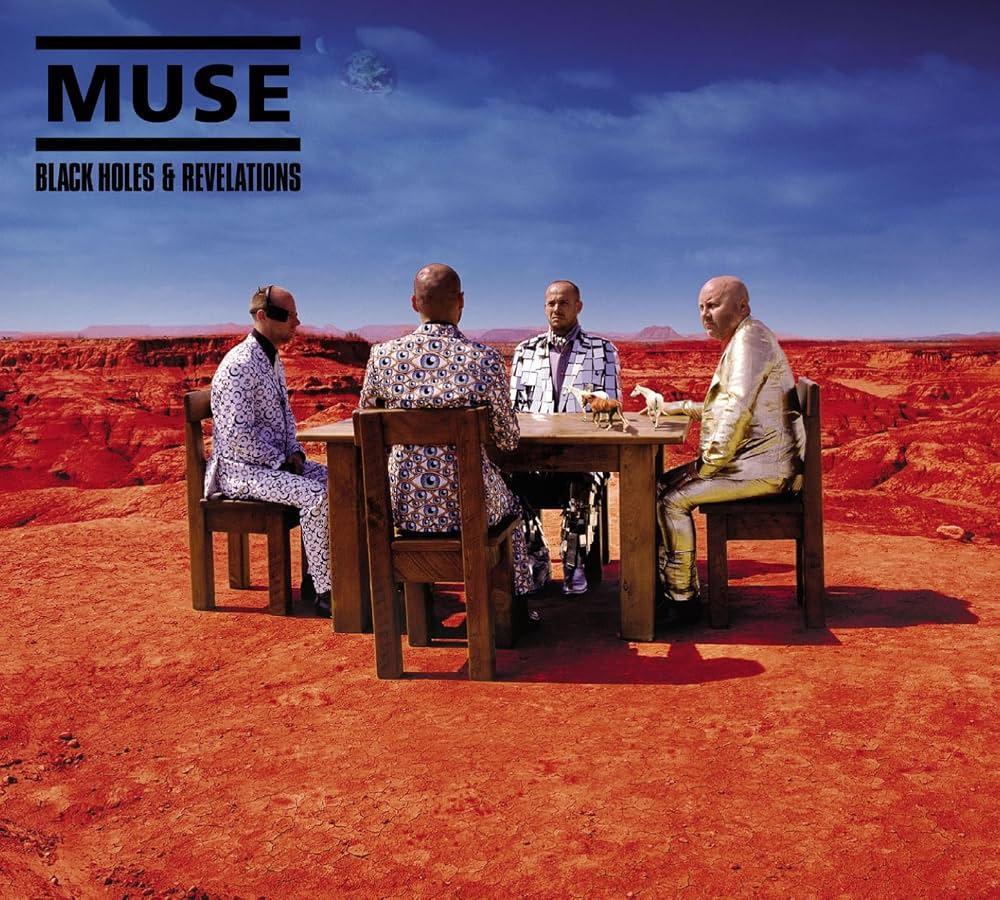 Muse / Black Holes and Revelations