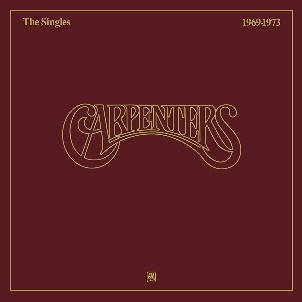 Carpenters / The Singles 1969-1973