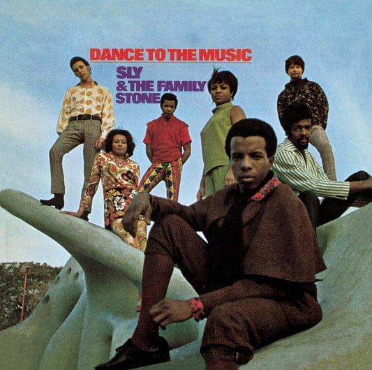 Sly & The Family Stone / Dance To The Music