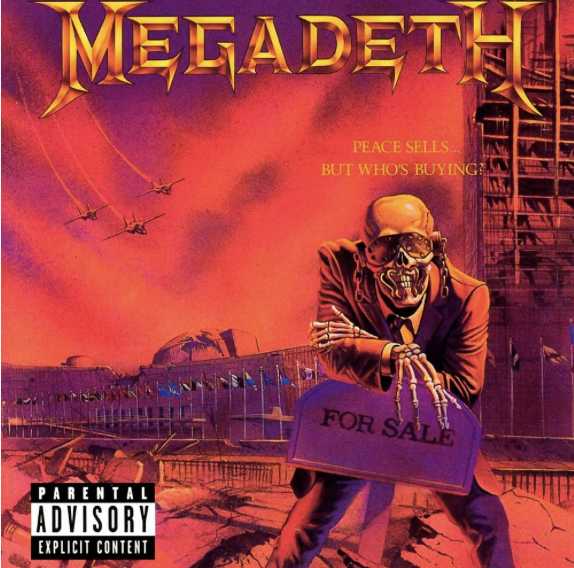 MEGADEATH - PEACE SELLS... BUT WHO'S BUYING?
