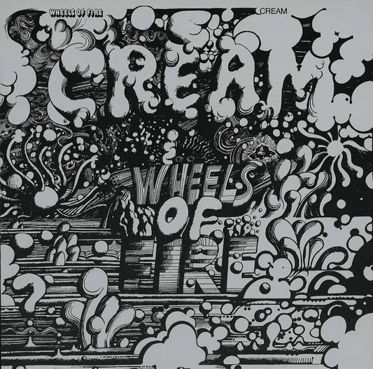Cream / Wheels of Fire