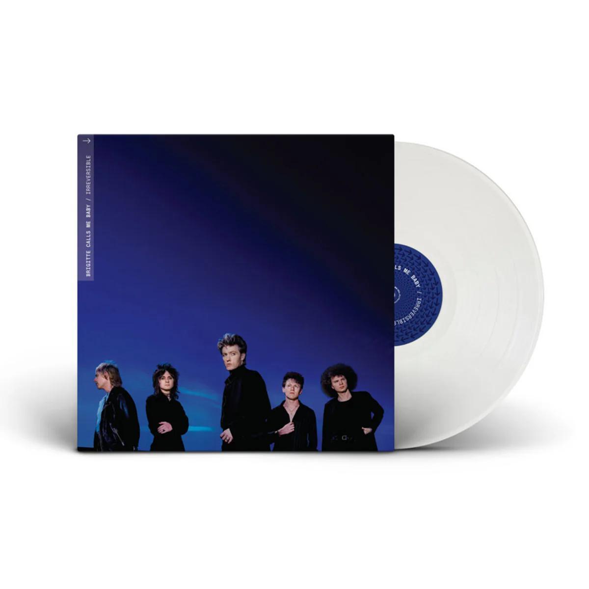 Brigitte Calls Me Baby / Irreversible (White Vinyl)