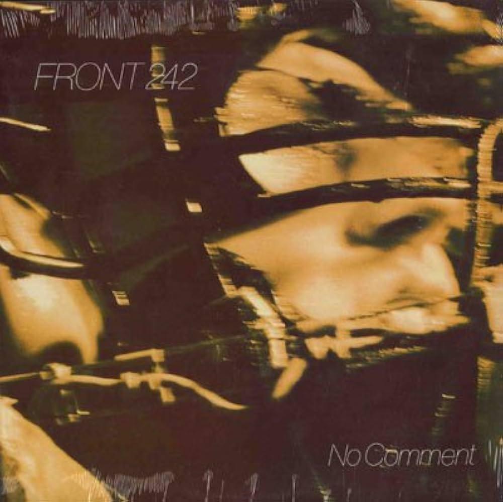 Front 242 / No Comment