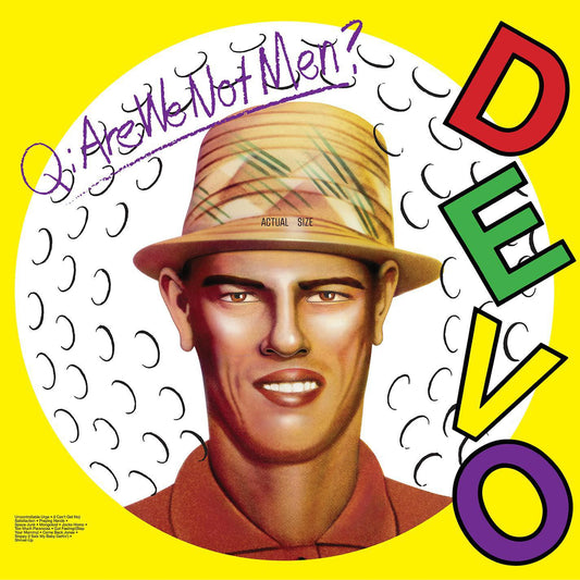 Devo / Q: Are We Not Men? A: We Are Devo!