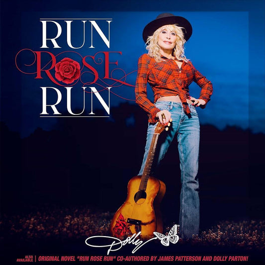 Dolly Parton / Run, Rose, Run