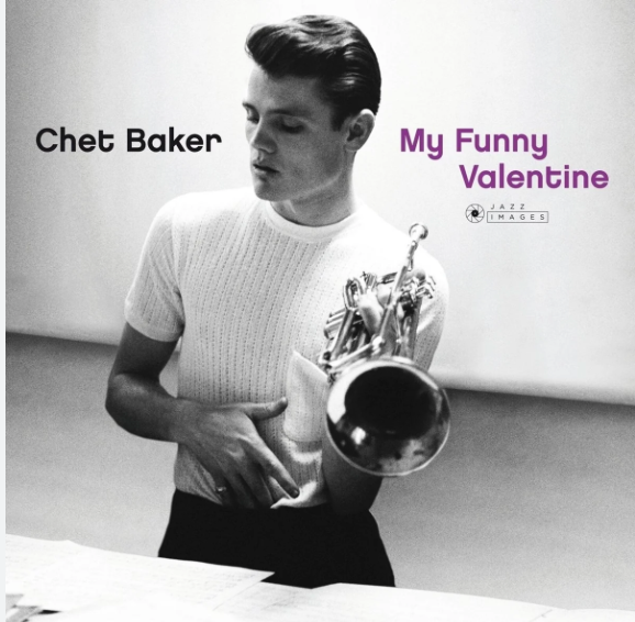 CHET BAKER - MY FUNNY VALENTINE (180G/GATEFOLD)