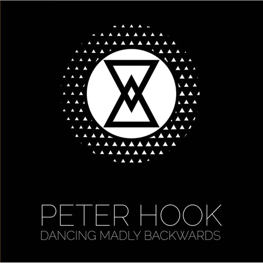 Peter Hook & Ministry / Dancing Madly Backwards