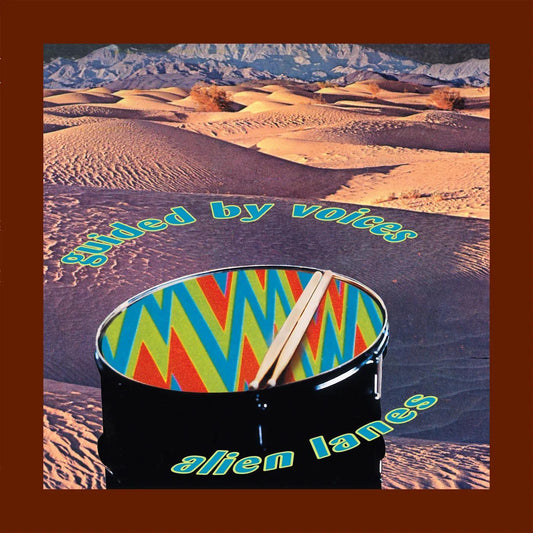 Guided By Voices / Alien Lanes
