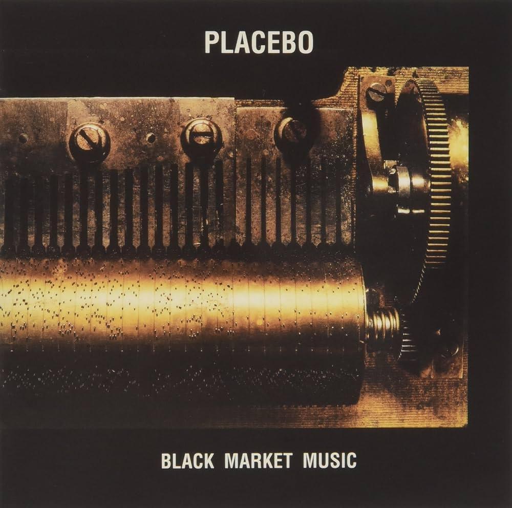 Placebo / Black Market Music