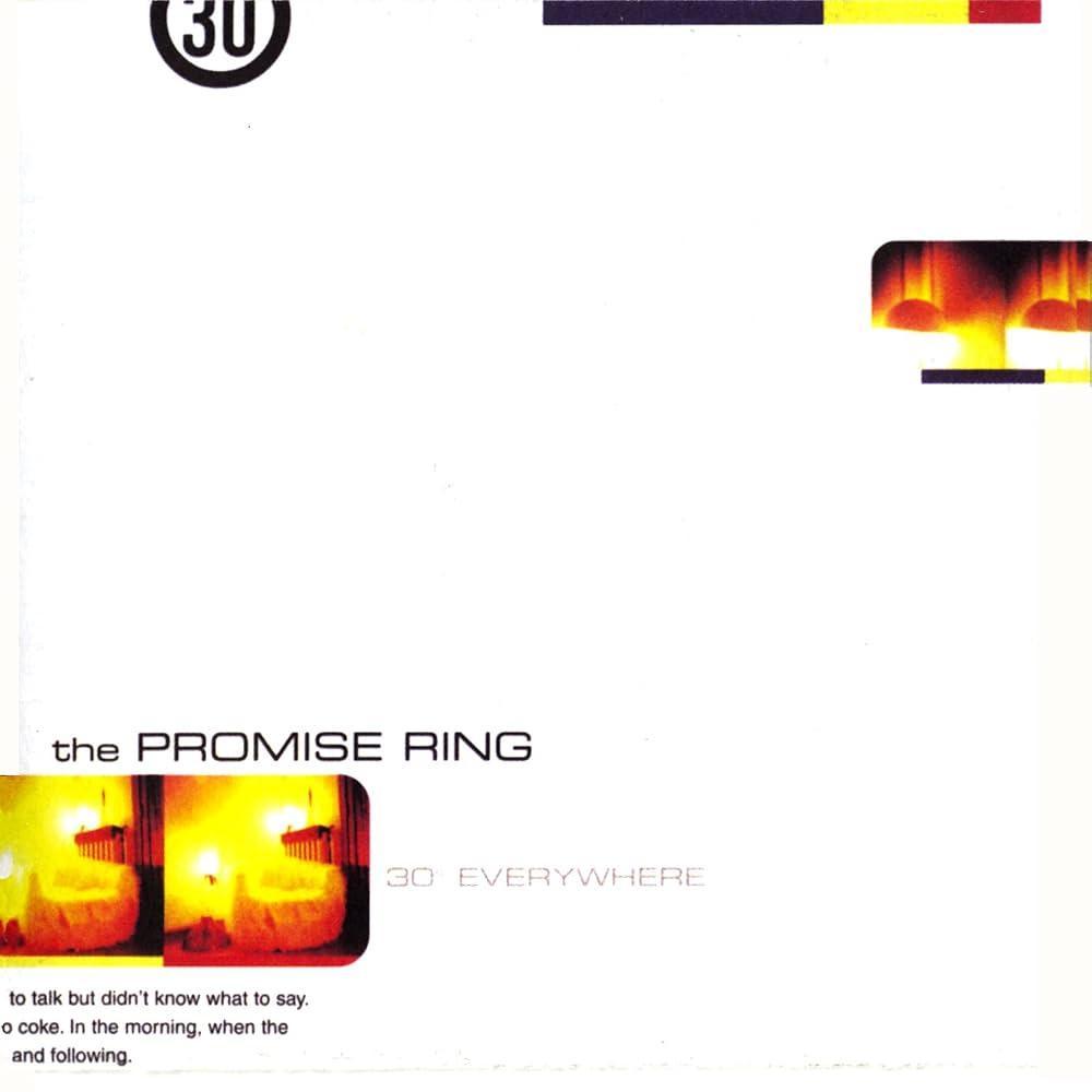 The Promise Ring / 30 Degrees Everywhere